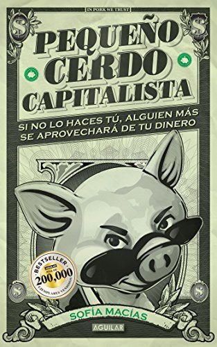 pequeño cerdo capitalista libertad financiera