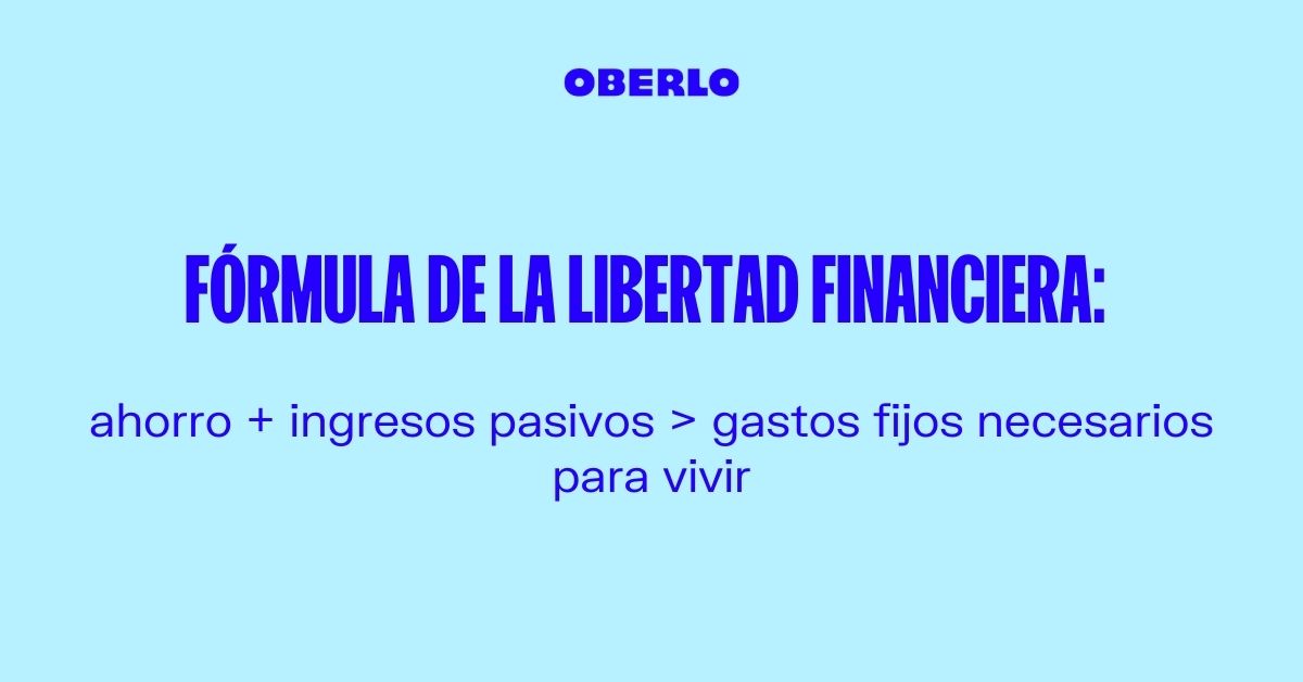 formula libertad financiera